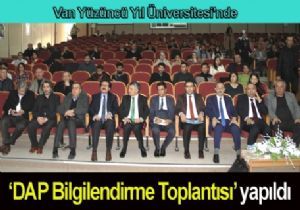 Yüzüncü Yıl’da ‘DAP Gündemi’