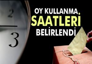 YSK oy kullanma saatlerini açıkladı