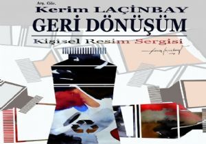 Laçinbay’dan ‘Geri Dönüşüm’