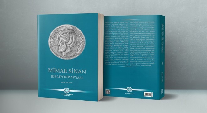 AKM’den ‘Mimar Sinan Bibliyografyası’