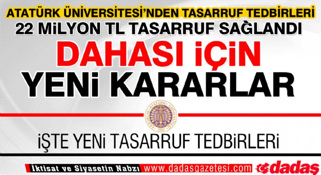 Atatürk Üniversitesi’nden tasarruf tedbirleri