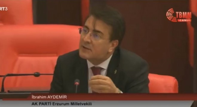 Aydemir İspir’i TBMM gündemine taşıdı