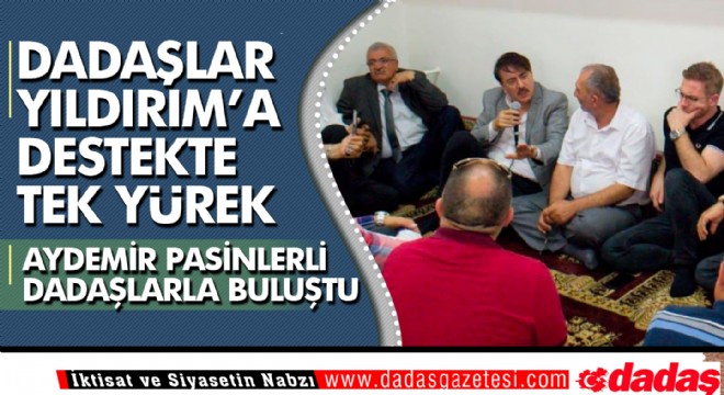 Aydemir: ‘Dadaşlar Yıldırım’a destekte tek yürek’