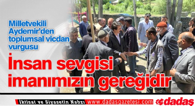 Aydemir’den toplumsal vicdan vurgusu