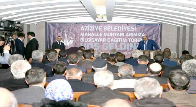 Aziziye Belediyesi’nden muhtarlara bilgisayar