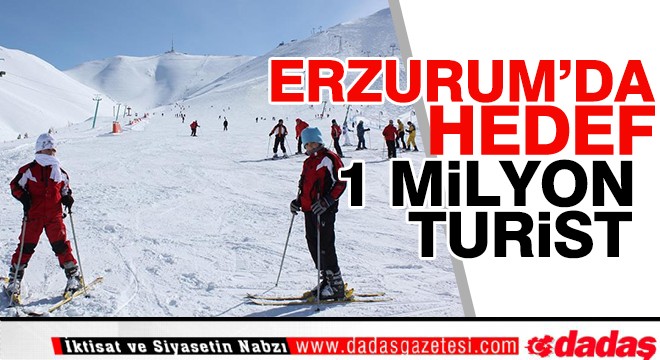 Erzurum da hedef 1 Milyon turist
