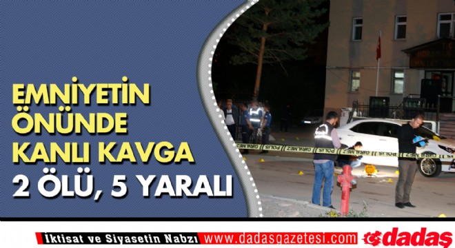 Erzurum da silahlı kavga: 2 ölü, 5 yaralı