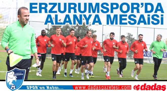 Erzurumspor’da Aytemiz Alanyaspor mesaisi