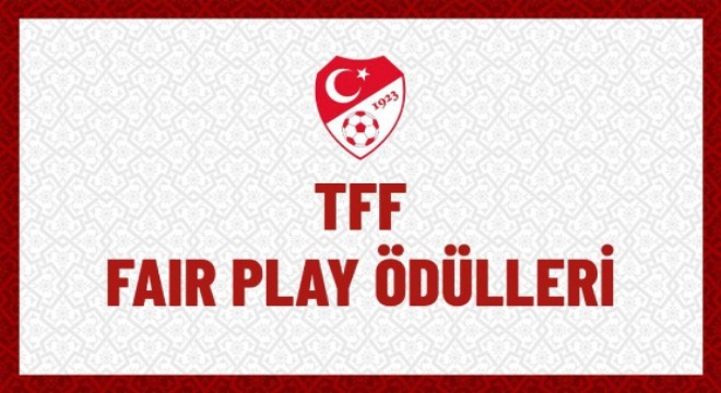 Fair Play Ödülleri nin sahipleri belli oldu