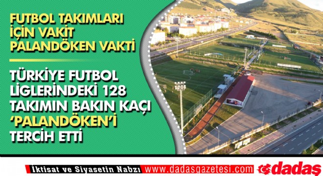 Futbol takımları için vakit Palandöken vakti