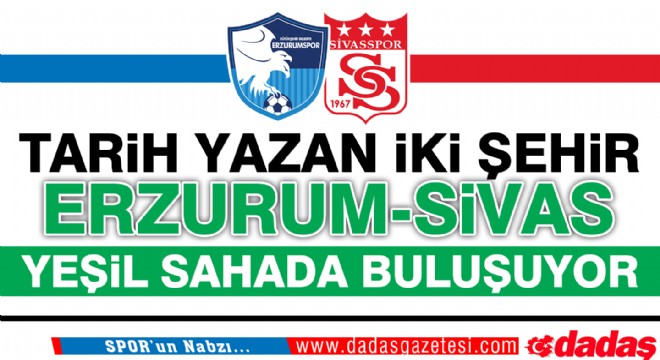 Futbolda Dadaş Yiğido buluşması