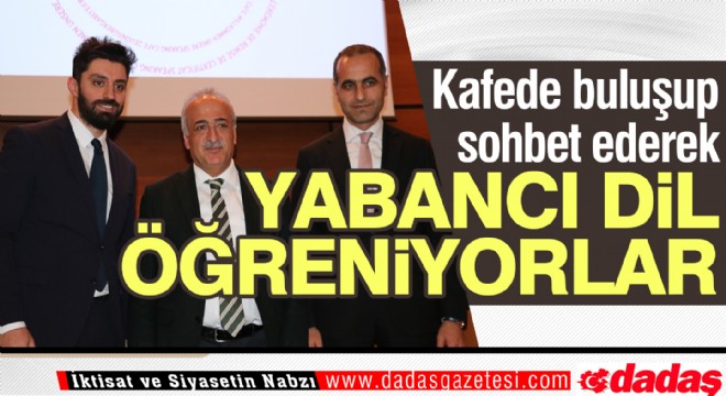 Kafede buluşup sohbet ederek yabancı dil öğreniyorlar