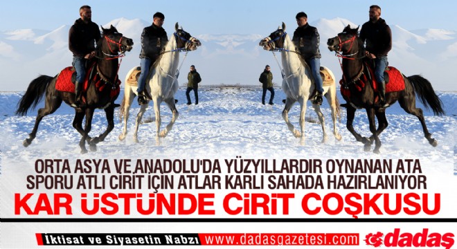 Kar üstünde cirit coşkusu