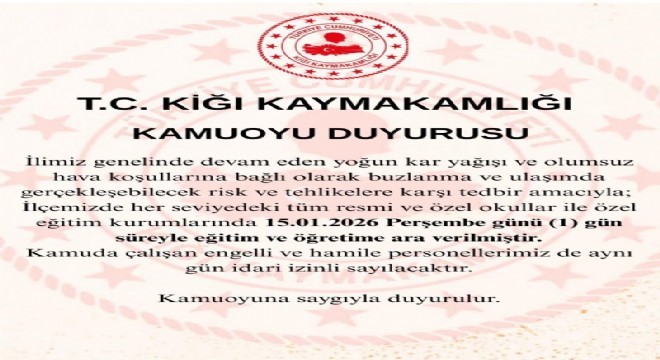 Kiğı ilçesinde eğitime 1 gün ara verildi