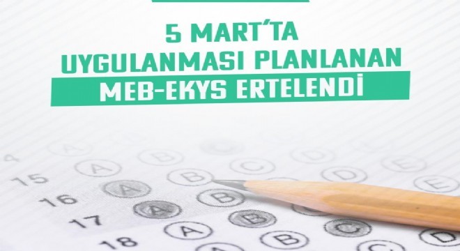 MEB-EKYS ertelendi