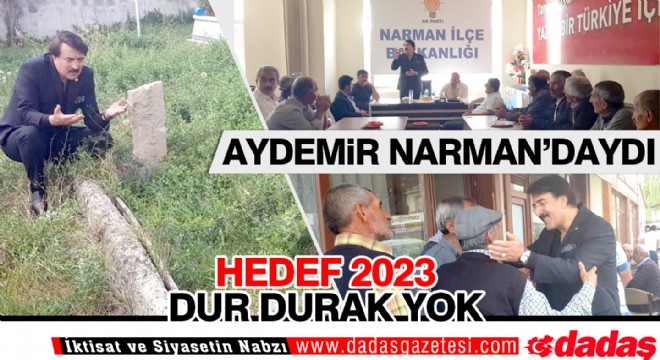 Milletvekili Aydemir’den Narman buluşması