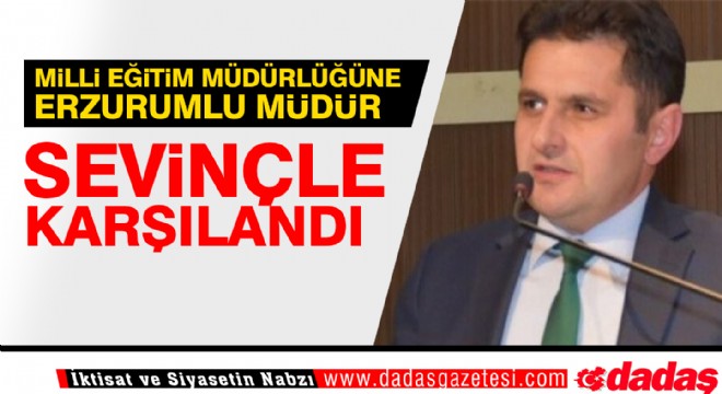 Milli Eğitim Müdürlüğüne Kaygusuz atandı