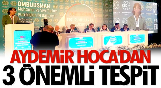 TDED Üyesi Aydemir Hoca dan 3 önemli tespit