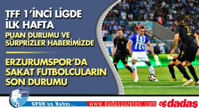 TFF 1. Ligde ilk hafta