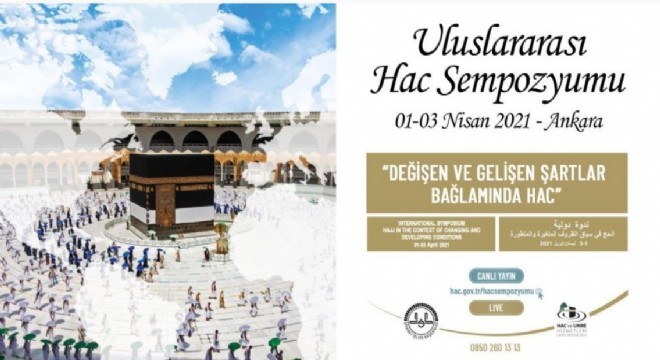 Uluslararası Hac Sempozyumu başlıyor