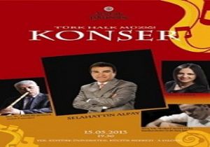 Alpay Üniversitelilere konser verecek