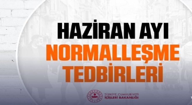 İçişleri Bakanlığından Normalleşme genelgesi