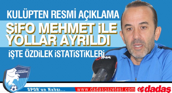 Şifo Mehmet ile yollar ayrıldı