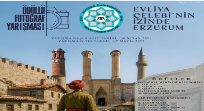 ‘Evliya Çelebi'nin İzinde Erzurum’