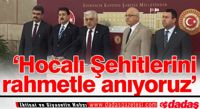 ‘Hocalı Şehitlerini rahmetle anıyoruz’